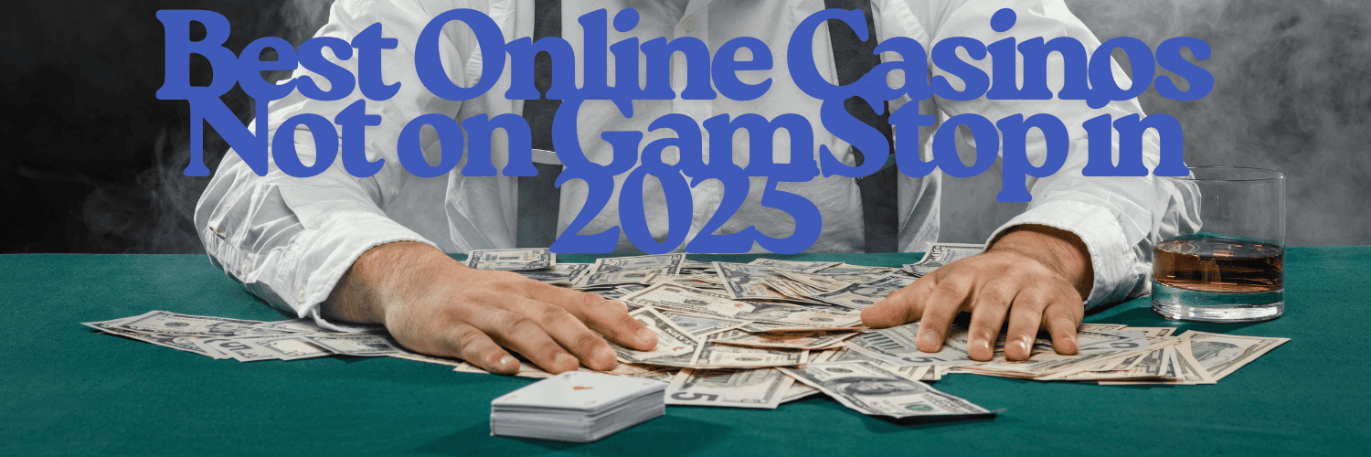Discover Casino Sites Not on Gamstop Your Ultimate Guide 686537188 Discover Casino Sites Not on Gamstop Your Ultimate Guide 686537188